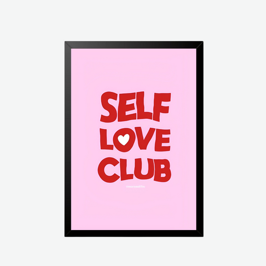 "Self Love Club" Motivational Wall Poster