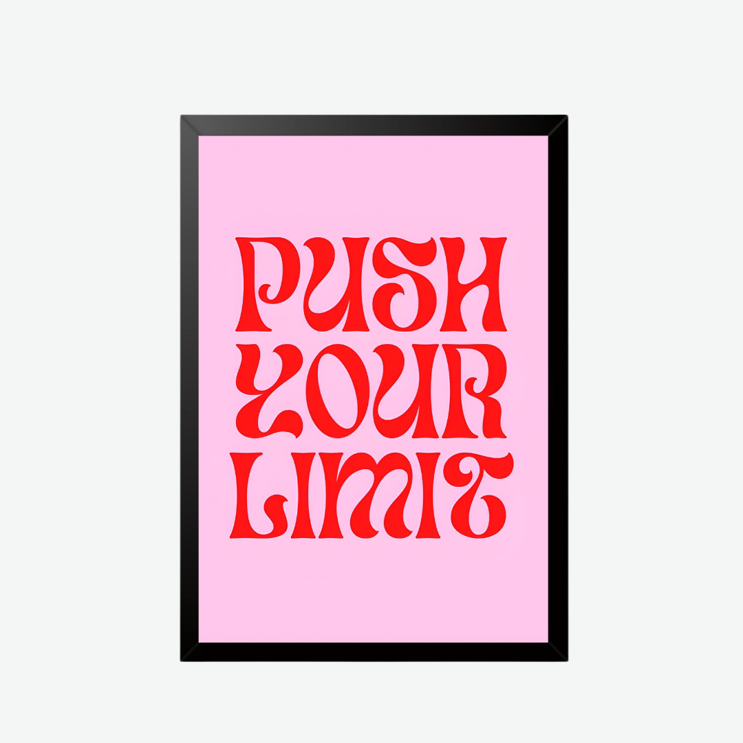 Push Your Limits Wall Poster