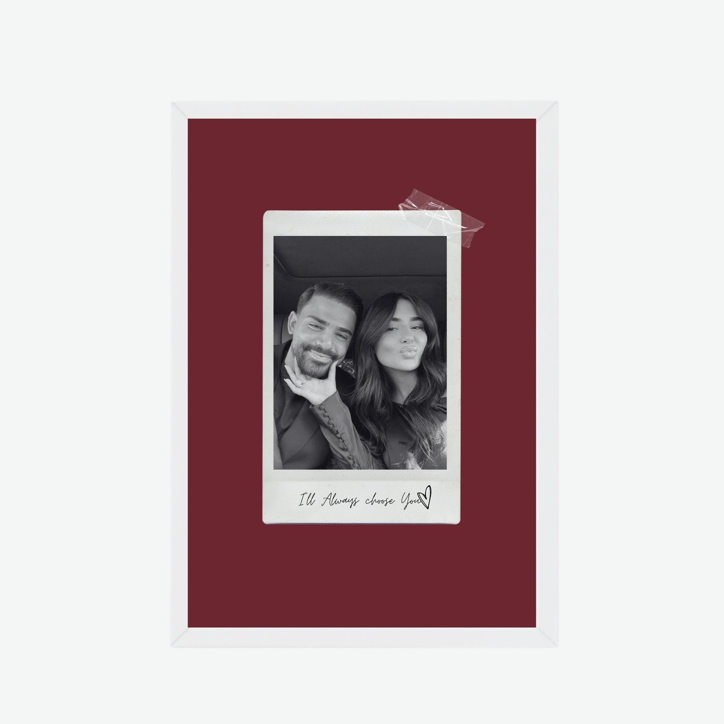 Always Choose You Polaroid Frame