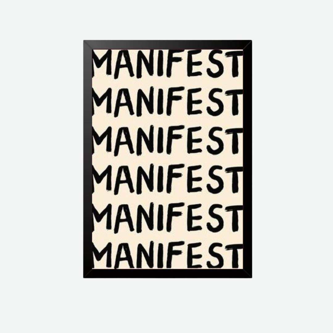 Manifest & Create Motivational Poster Set of III