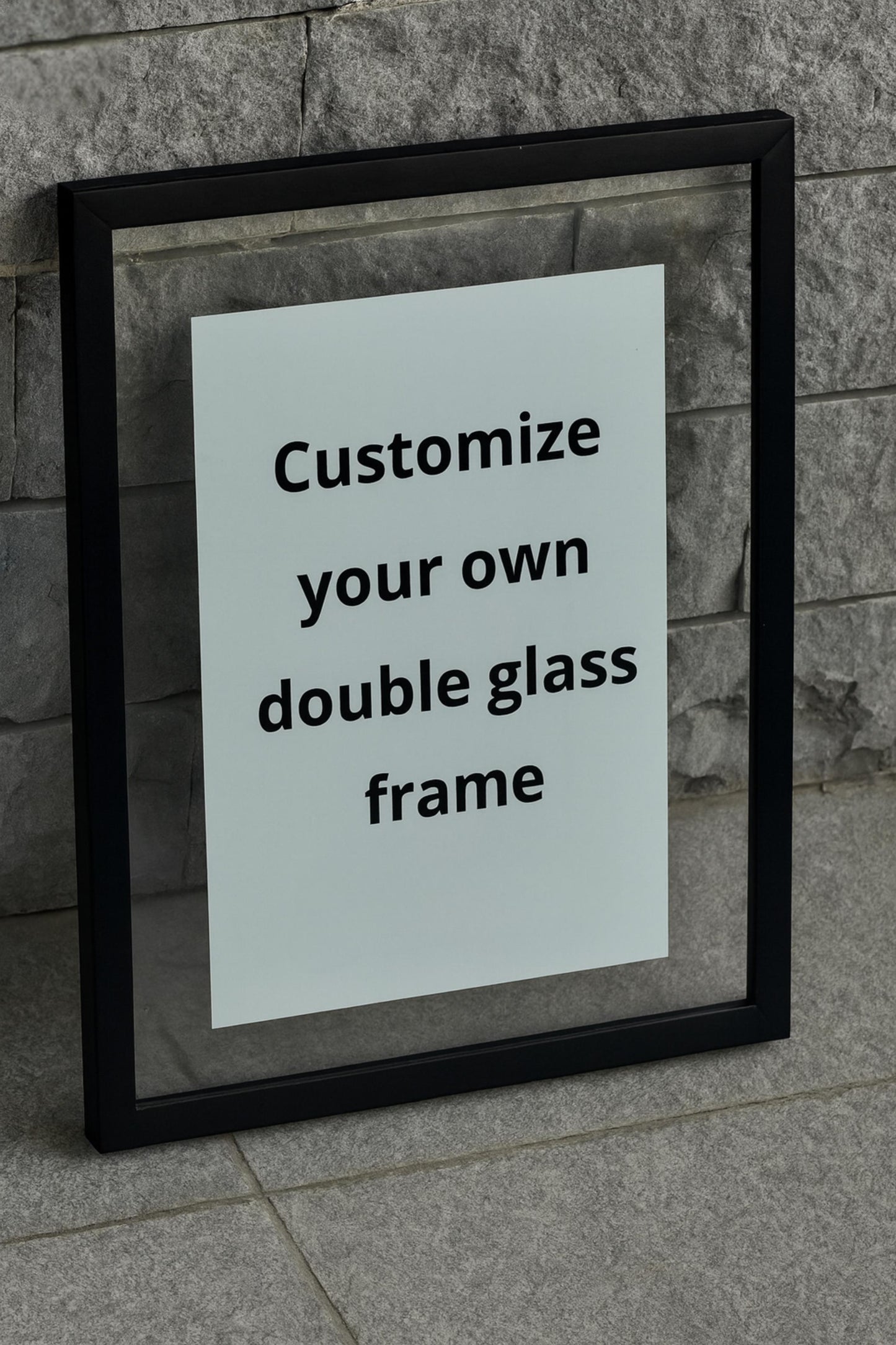 Customize your own double glass frame